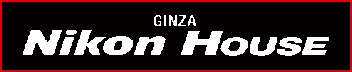 GINZA Nikon House